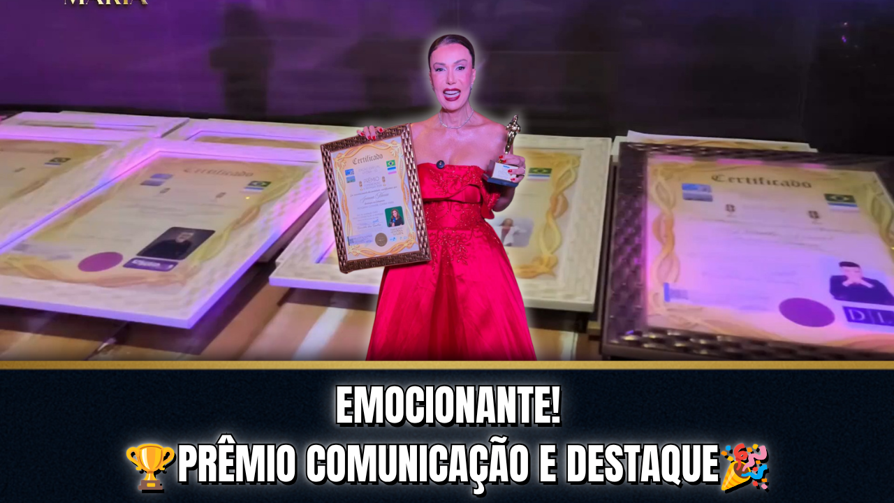 🏆✨ EMOCIONANTE: COMADRE JOANNA MARIA RECEBE O PRÊMIO COMUNICAÇÃO E DESTAQUE! | PROGRAMA DA COMADRE JOANNA MARIA 🥂🎉