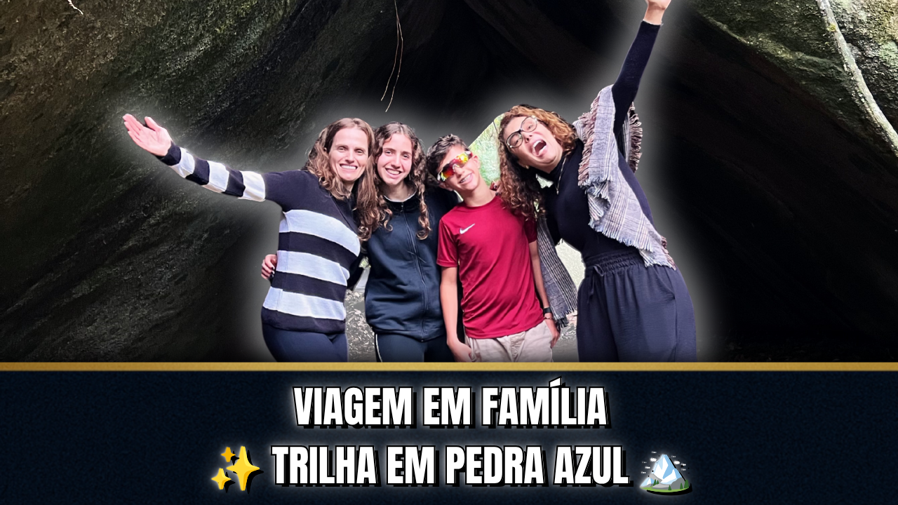 🌲⛰️ PEDRA AZUL SPECIAL: FAMILY TRIP, ECOS DA FLORESTA HOTEL AND TRAIL IN THE CAPIXABA MOUNTAINS! | JOANNA MARIA ☕ COMADRE PROGRAM
