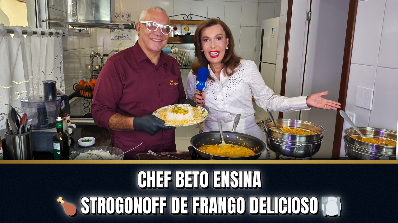 🍗✨ THE SECRET OF THE PERFECT STROGANOFF WITH CHEF ROBERTO NASCIMENTO! | PROGRAM OF COMADRE JOANNA MARIA ☕
