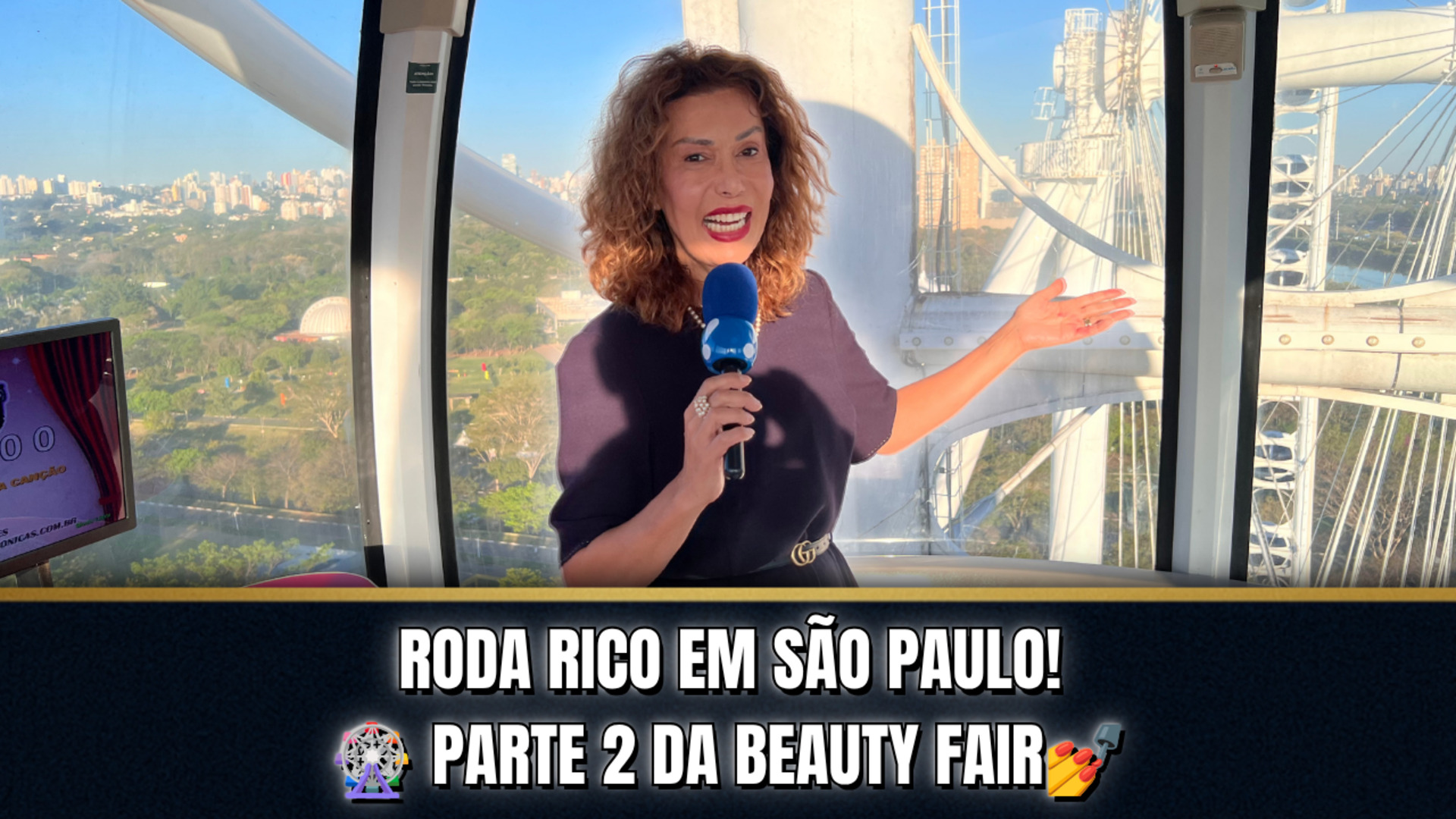 🎡💄 ESPECIAL SÃO PAULO: A VISTA IMPRESSIONANTE DA RODA RICO E OS GRANDES LANÇAMENTOS DA BEAUTY FAIR 2026! | PROGRAMA DA COMADRE JOANNA MARIA ☕